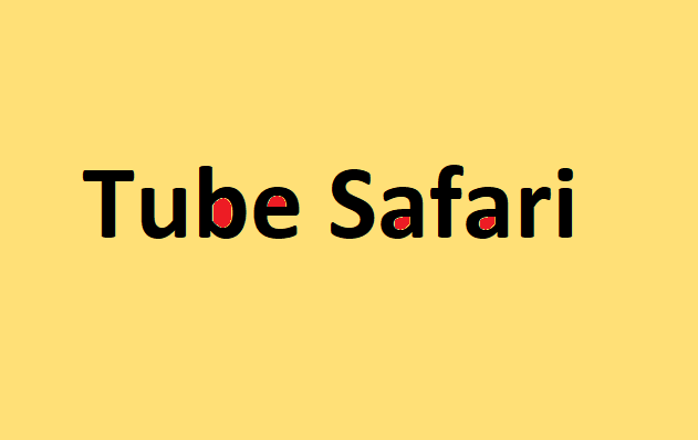 TubeSafari